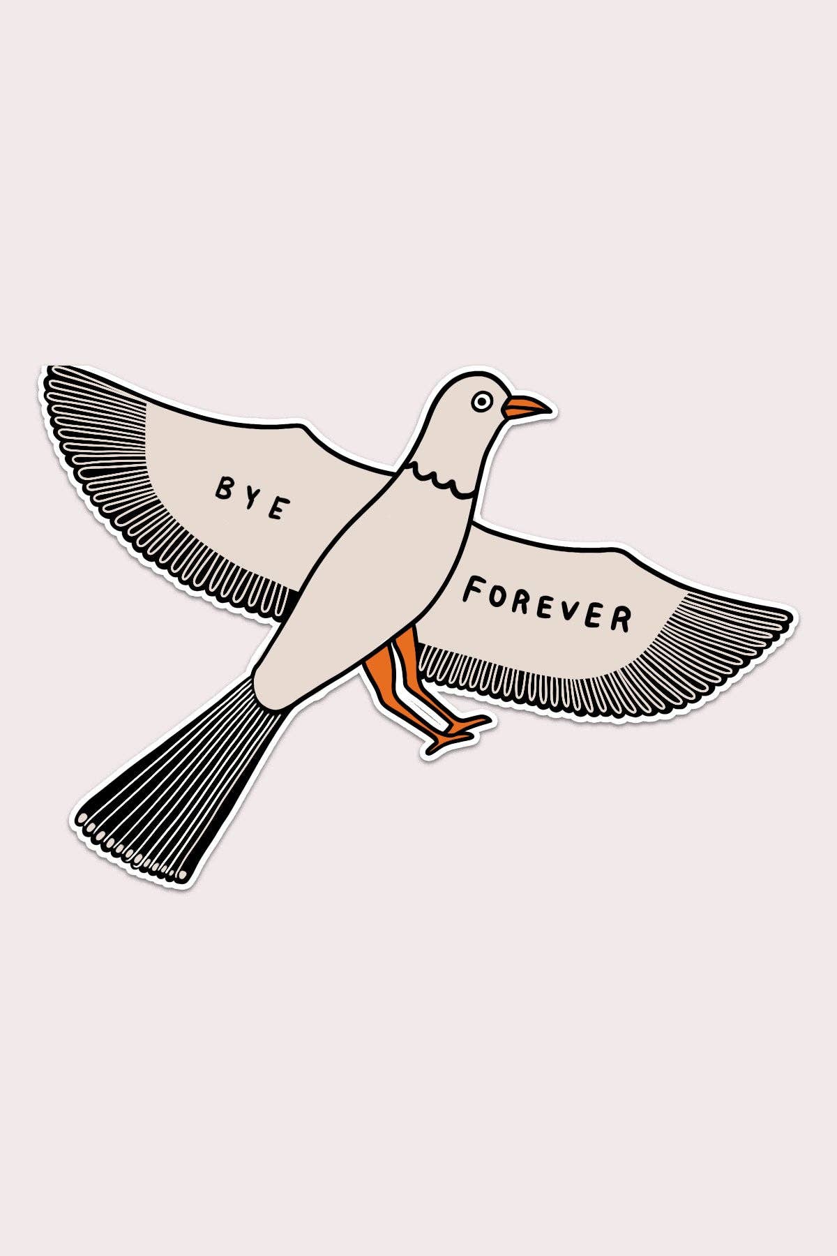 Bye Forever (Bird) Sticker | Waterproof Vinyl Sticker - Proper