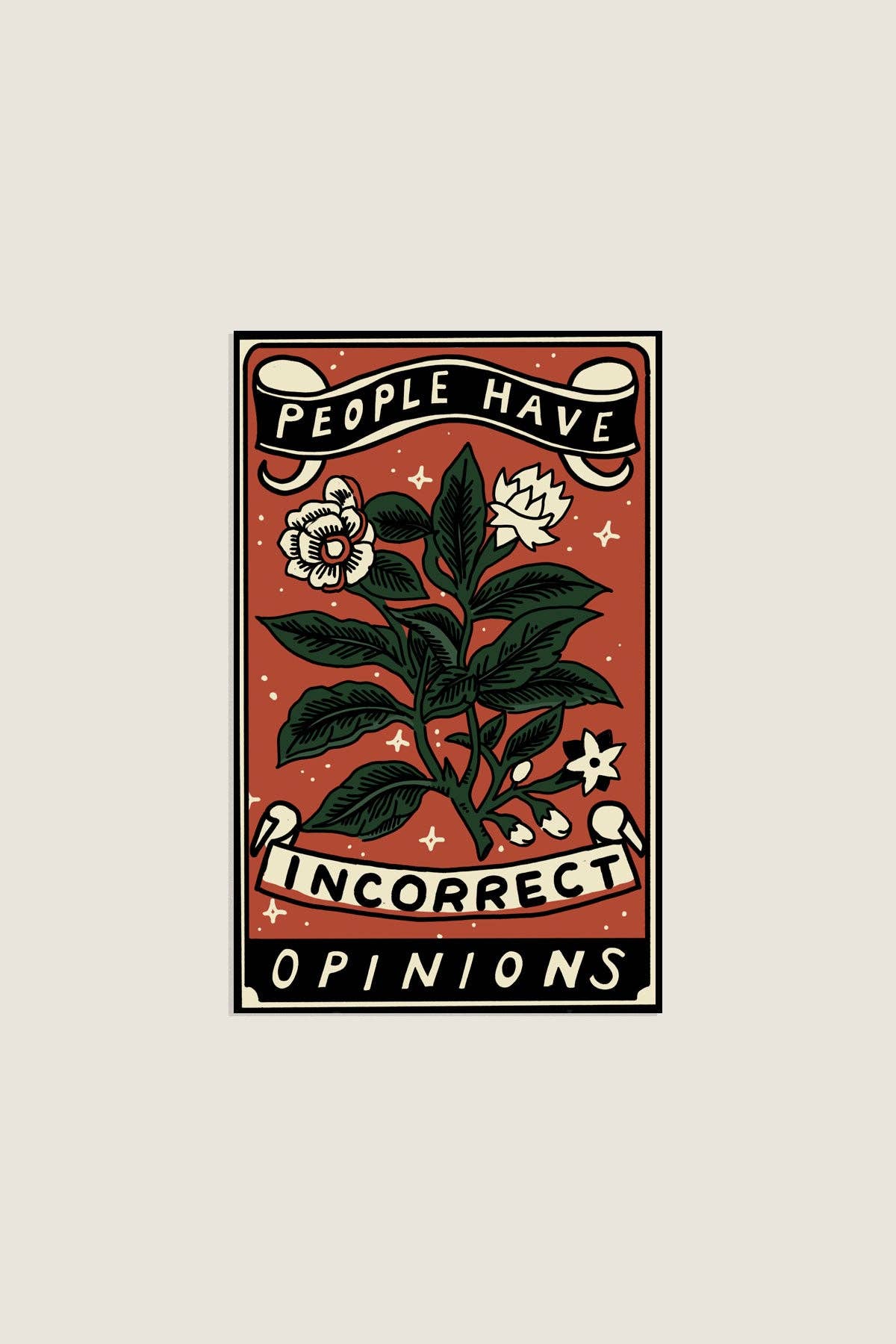Incorrect Opinions Sticker | Waterproof Vinyl Sticker - Proper