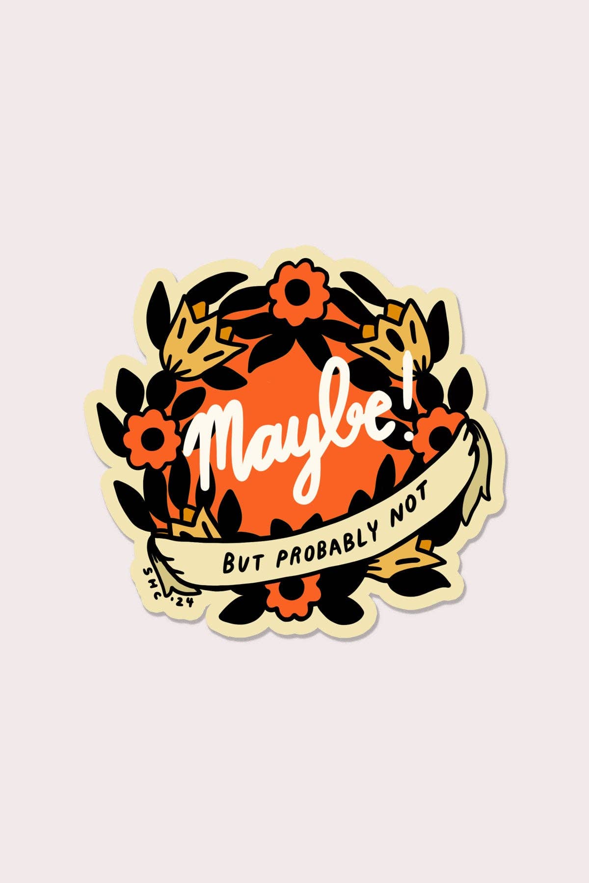 Maybe Vinyl Sticker - Proper