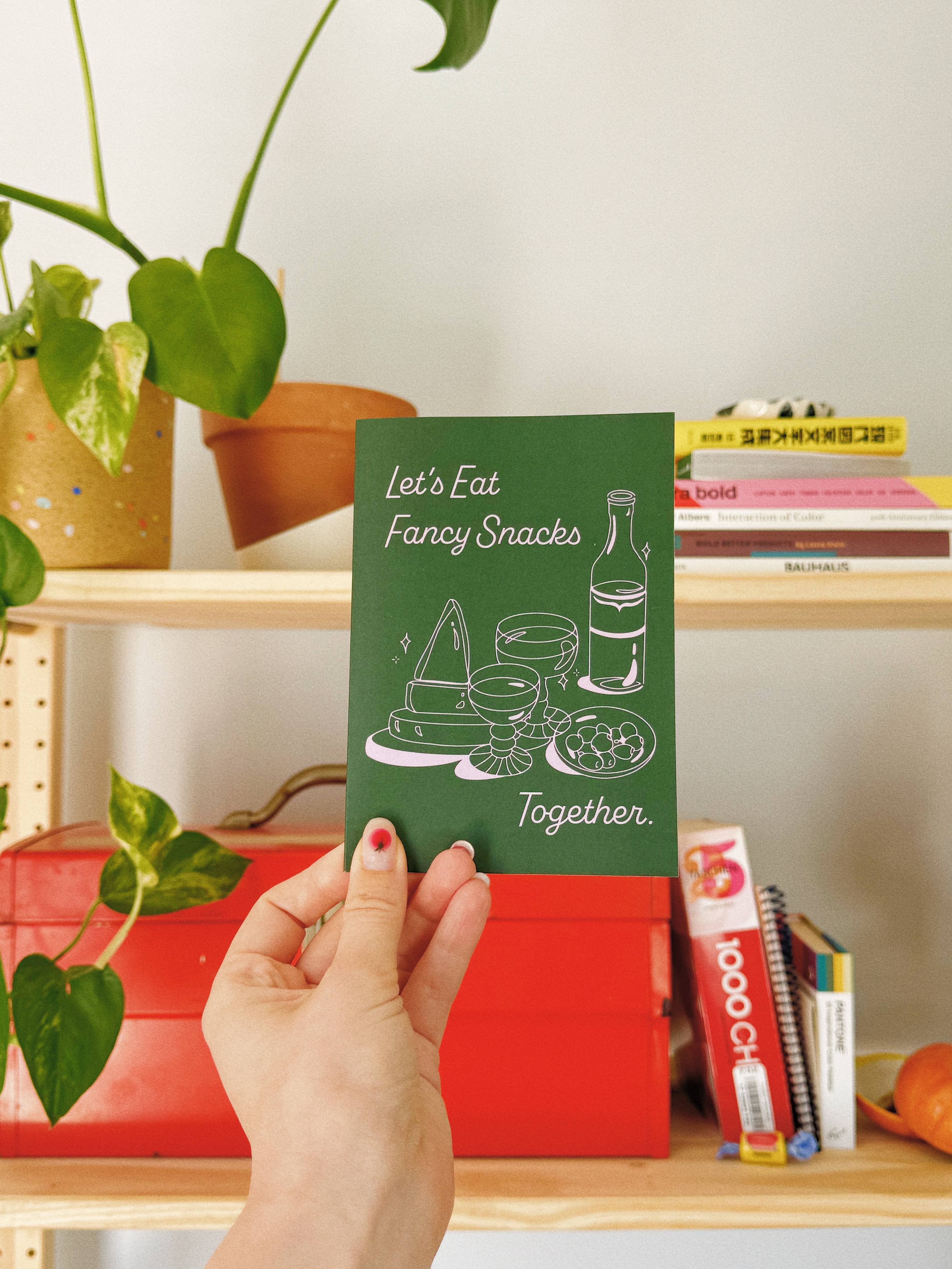 Let's Eat Fancy Snacks Card - Proper