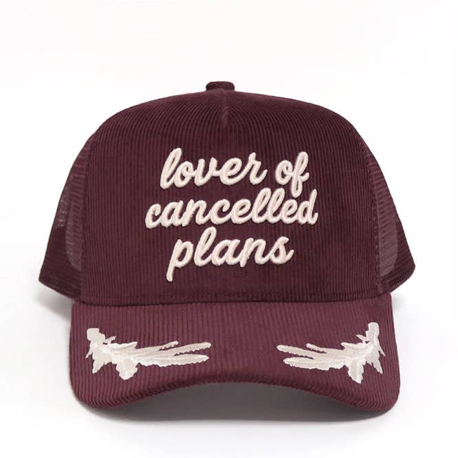 Lover Of Cancelled Plans Corduroy Hat - Proper