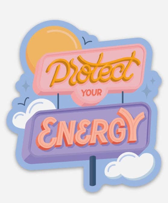 Protect Your Energy Sticker - Proper