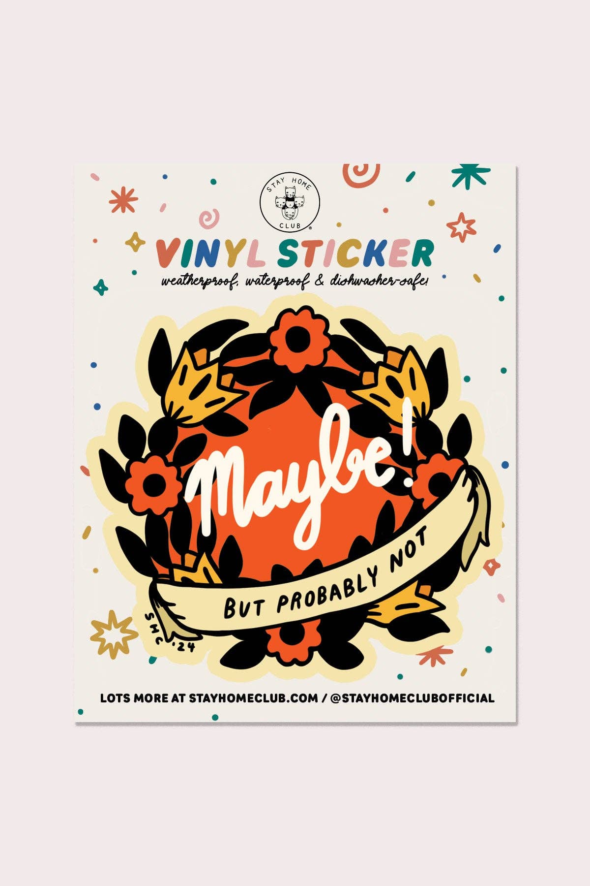 Maybe Vinyl Sticker - Proper