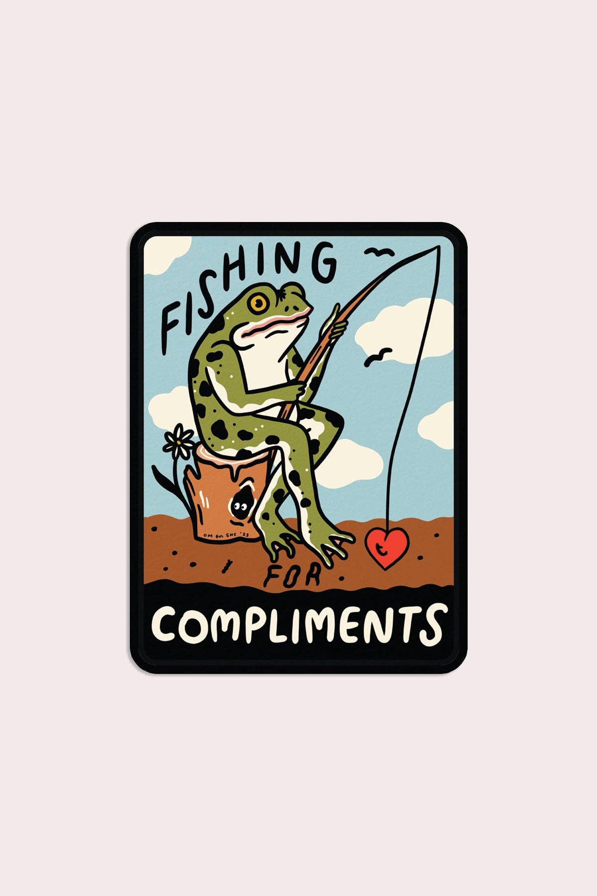 Fishing for Compliments Vinyl Sticker - Proper