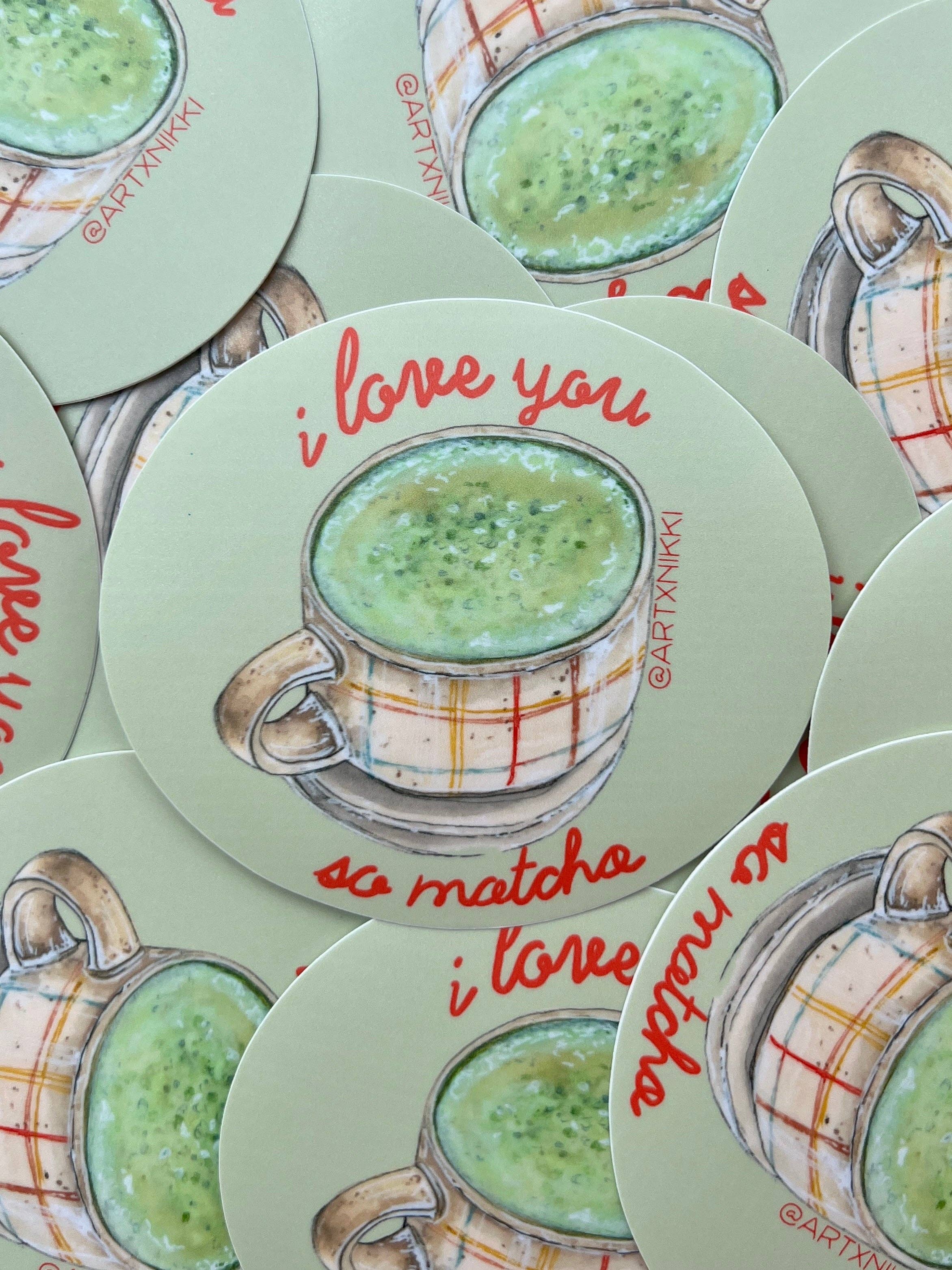 Matcha "I love you so matcha" Sticker - Proper
