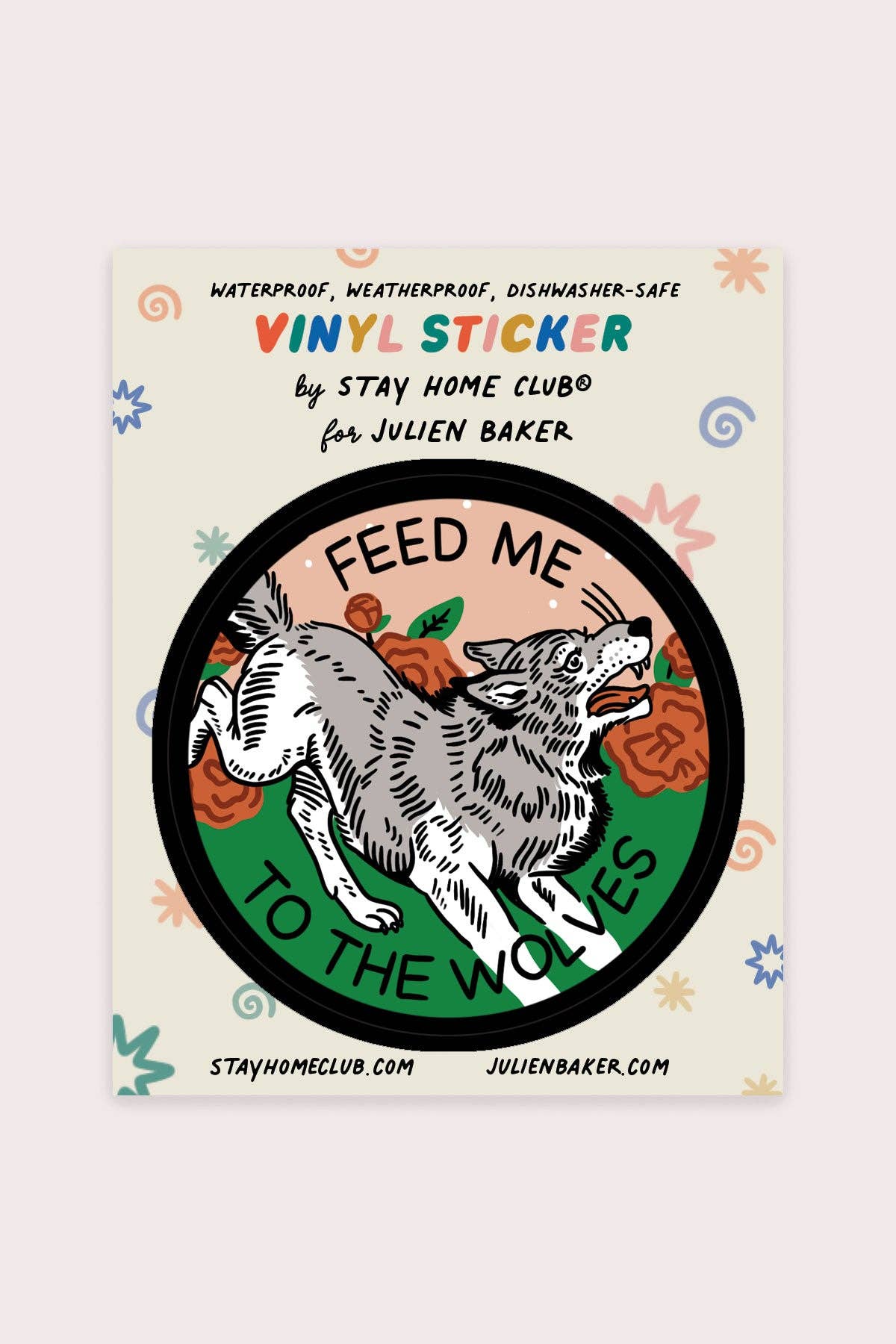 Feed me to the Wolves Vinyl Sticker - Proper