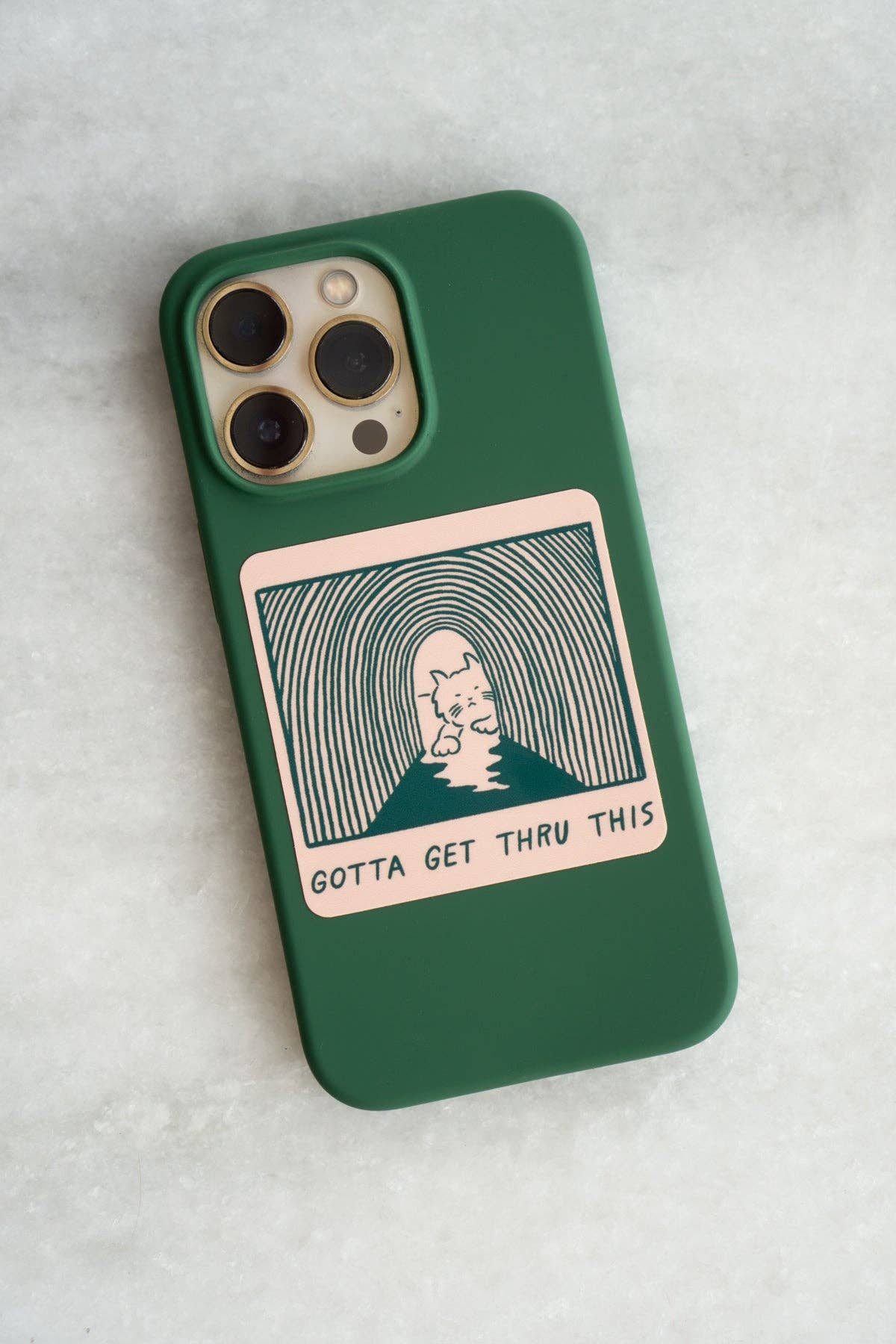 Gotta Get Thru This Sticker | Waterproof Vinyl Sticker - Proper