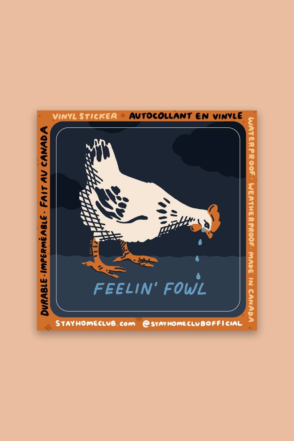 Feelin' Fowl (Hen) Sticker | Waterproof Vinyl Sticker - Proper