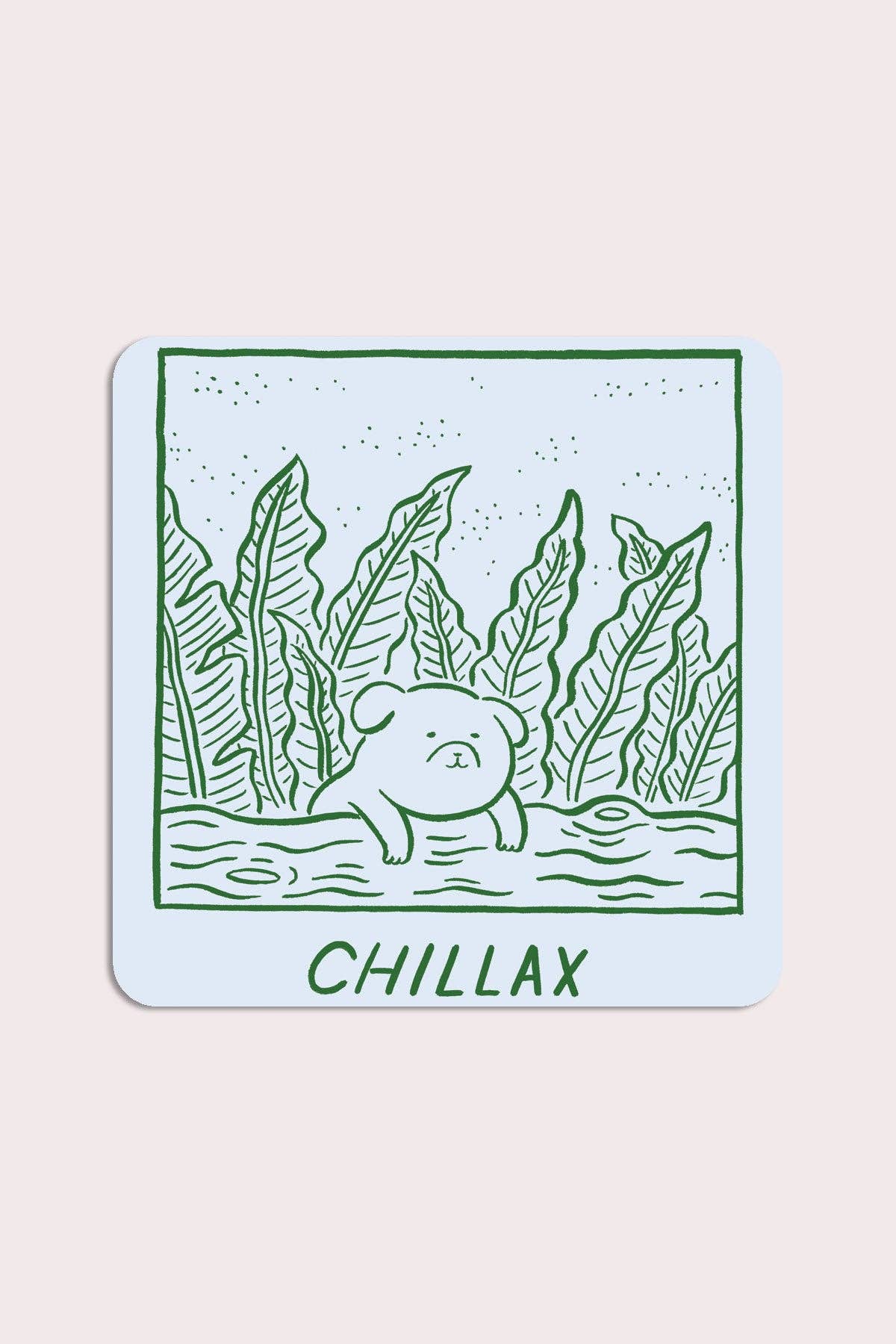 Chillax Sticker | Waterproof Vinyl Sticker - Proper