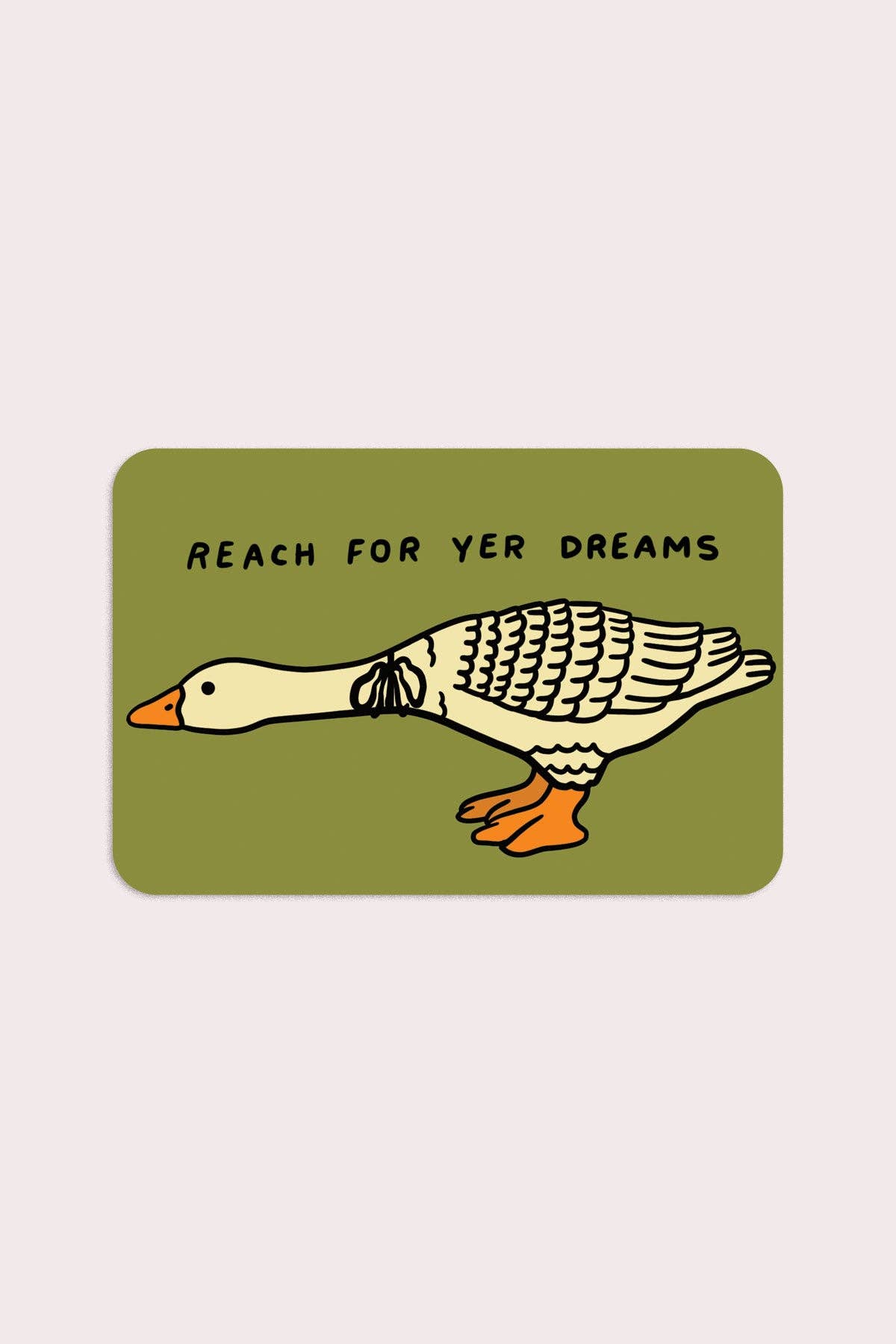 Reach For Yer Dreams Vinyl Sticker - Proper