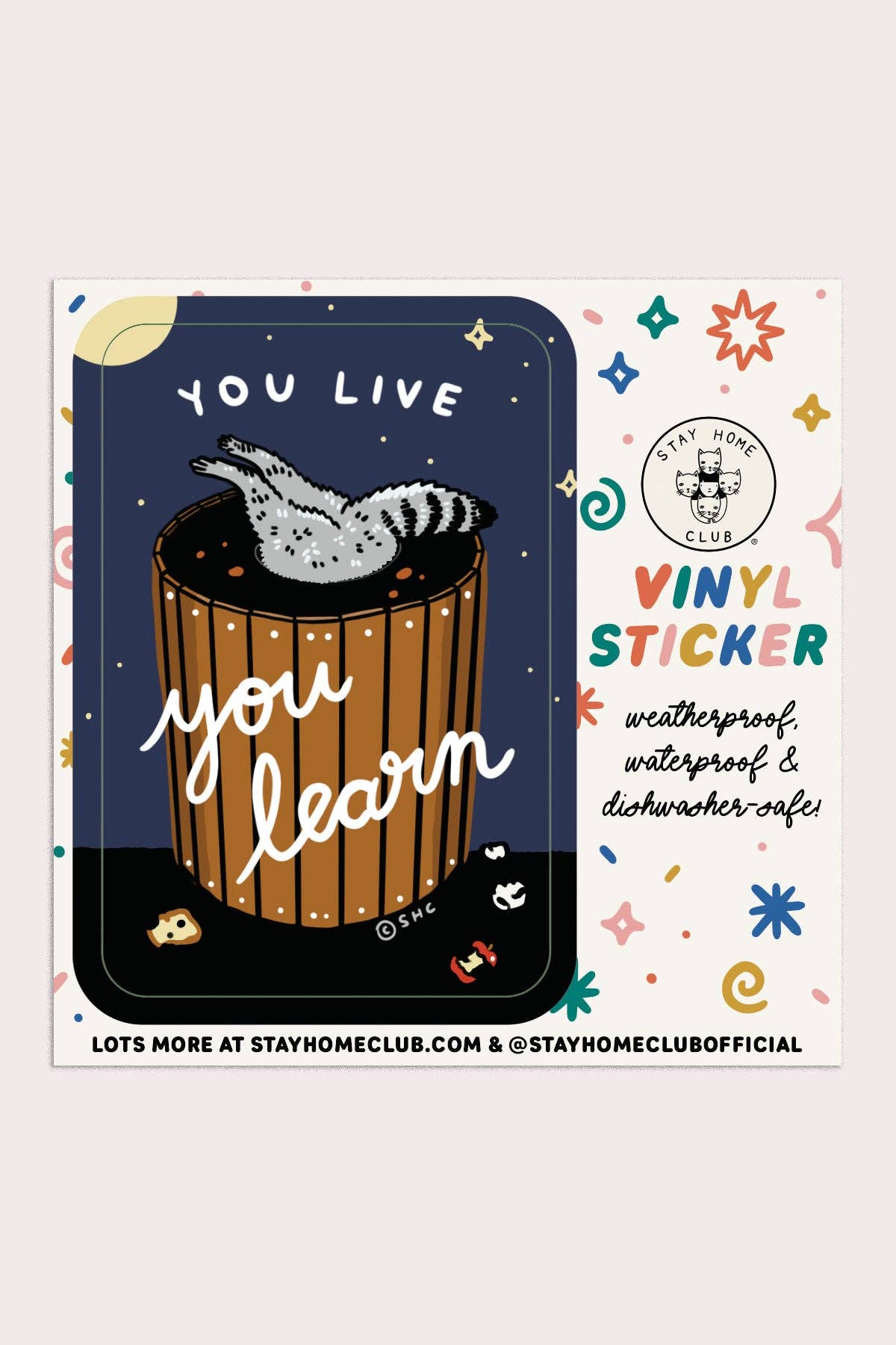 You Live You Learn Vinyl Sticker - Proper