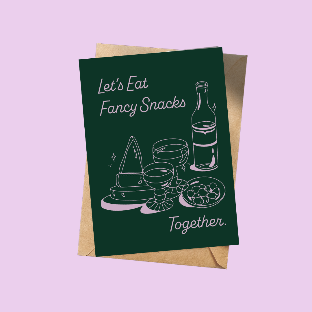 Let's Eat Fancy Snacks Card
