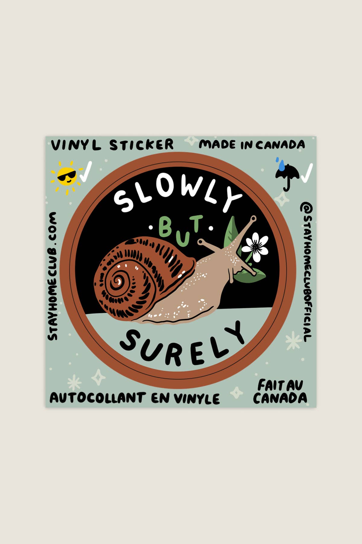 Slowly But Surely (Snail) Sticker | Waterproof Vinyl Sticker - Proper