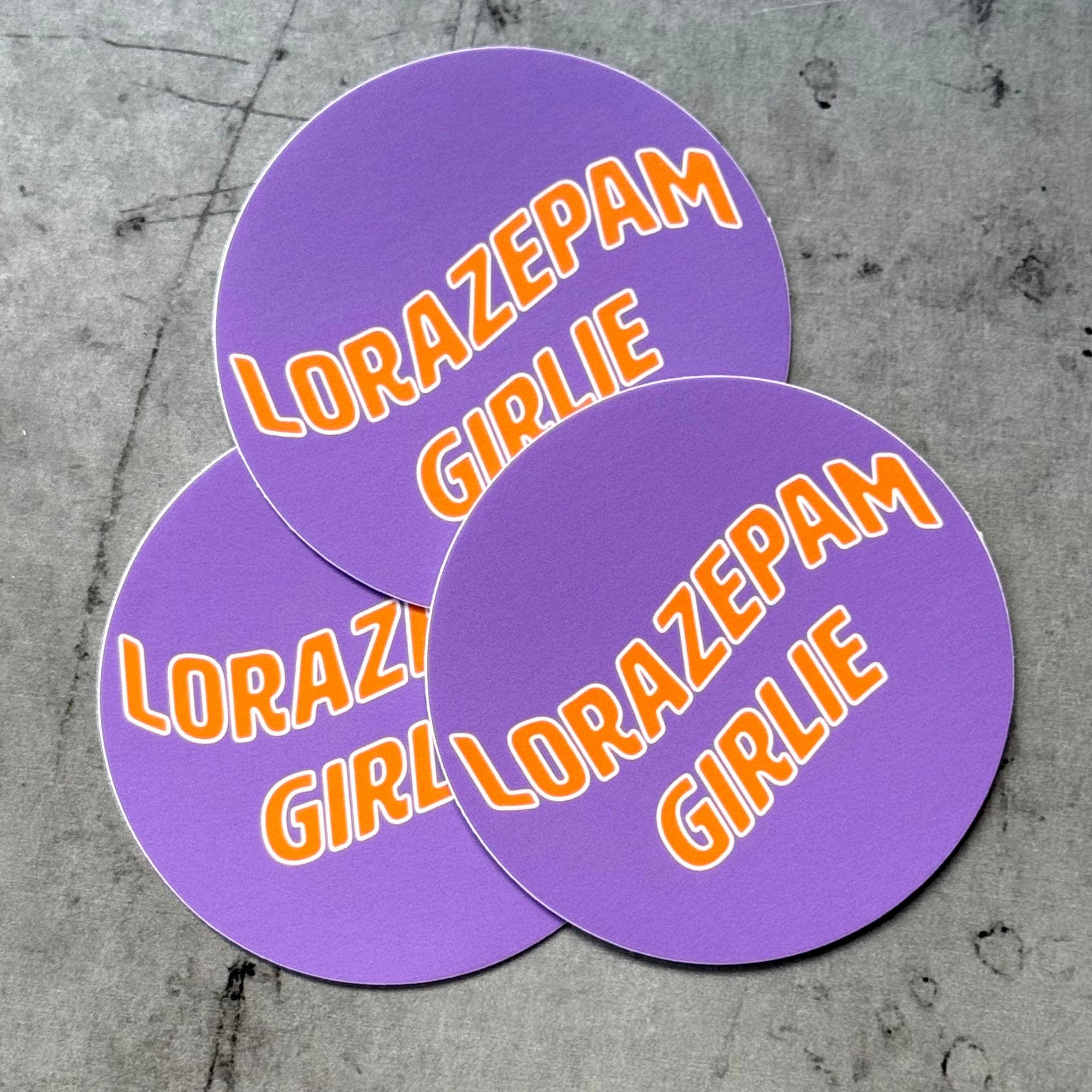 Lorazepam Girlie Sticker - Proper