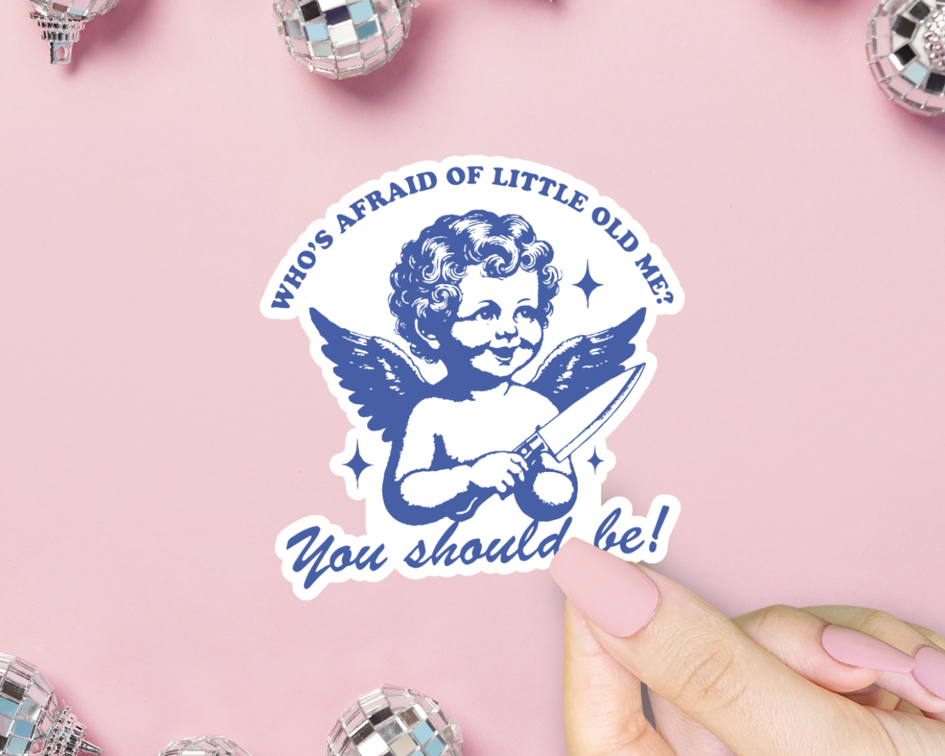 Who's Afraid Of Little Old Me? Sticker - Proper