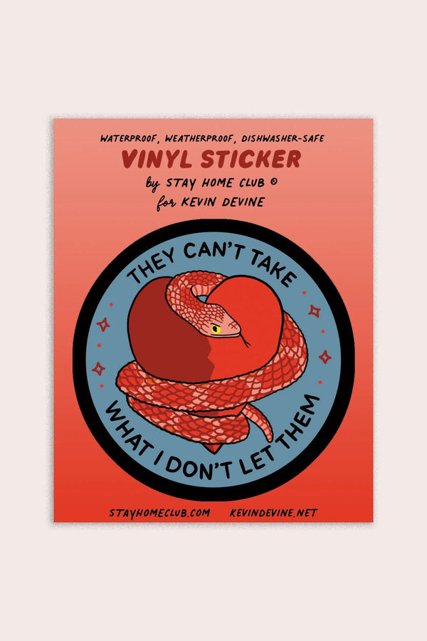 They Can't Take What Vinyl Sticker - Proper