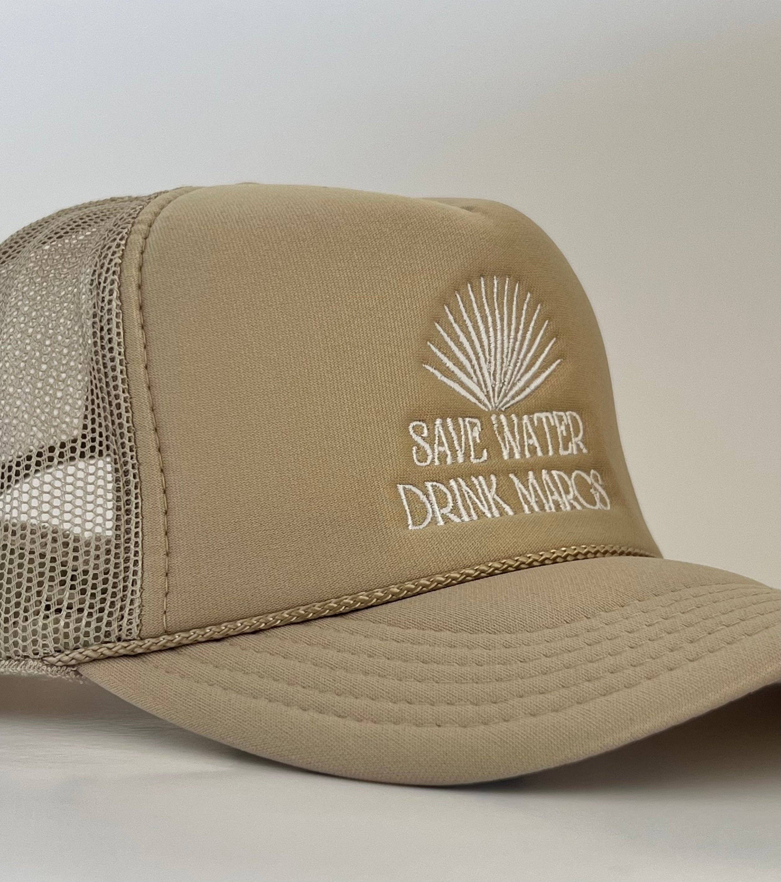 Save Water Drink Margs Trucker Hat