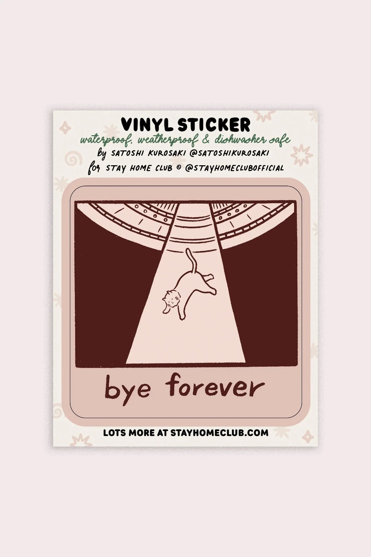 Bye Forever (UFO Cat) Vinyl Sticker - Proper