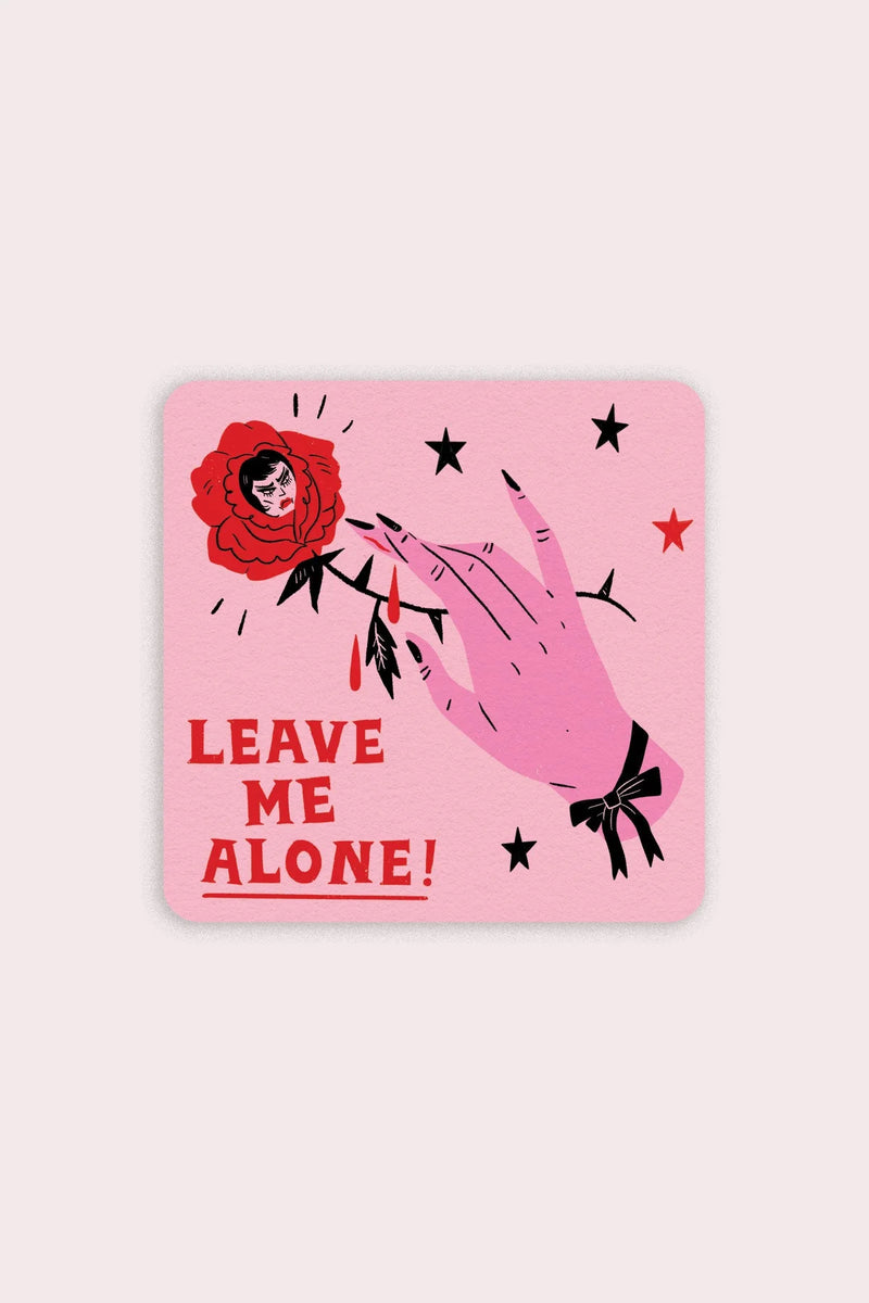 Leave Me Alone Vinyl Sticker - Proper