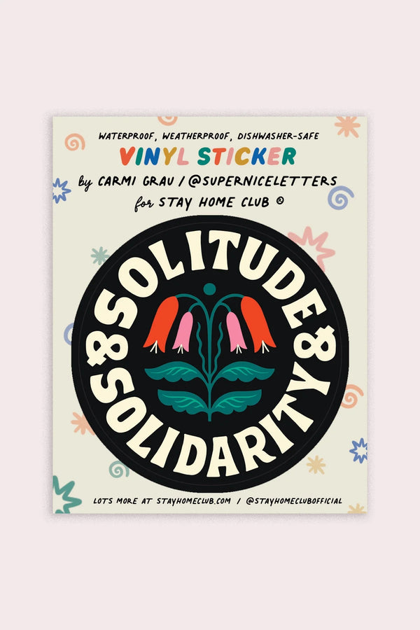 Solitude & Solidarity Vinyl Sticker - Proper