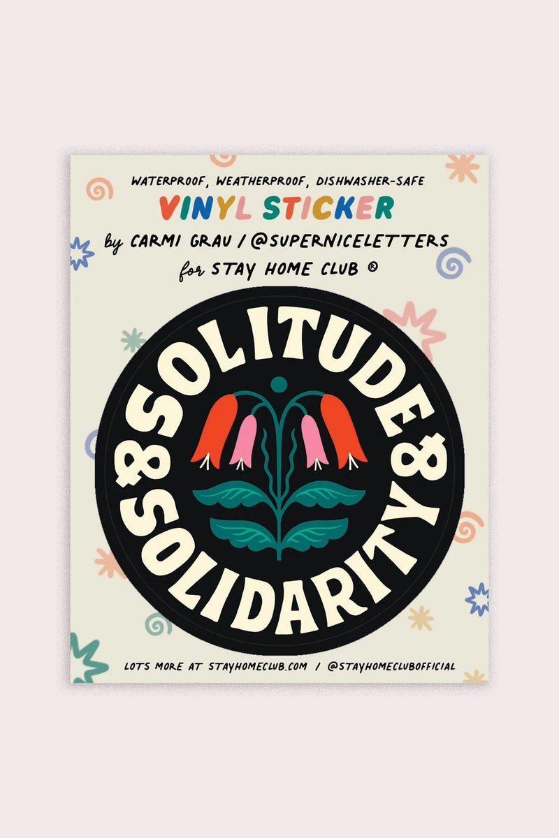 Solitude & Solidarity Vinyl Sticker - Proper