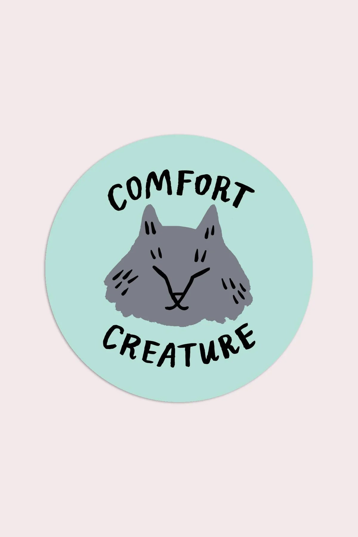 Comfort Creature Vinyl Sticker - Proper